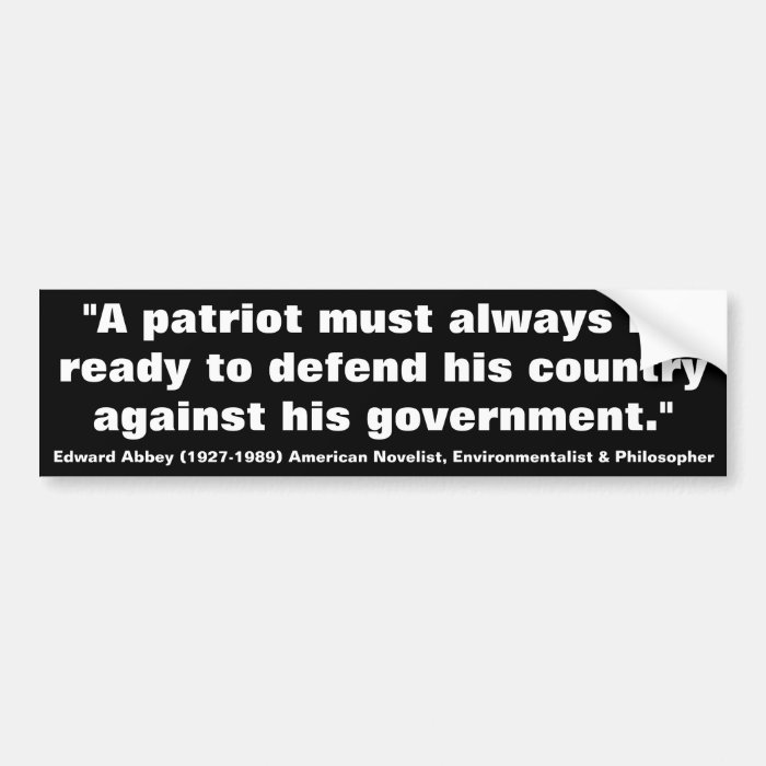 EDWARD ABBEY Patriots must be ready to Defend Bumper Stickers