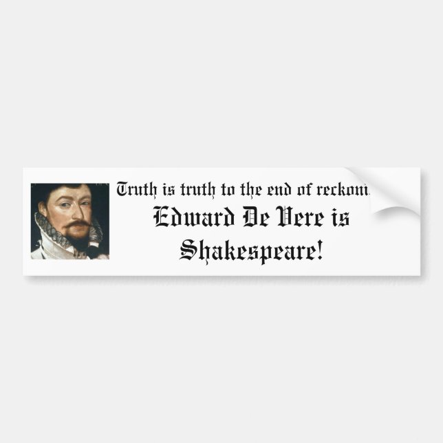 Edward De Vere is Shakespeare! Bumper Sticker (Front)