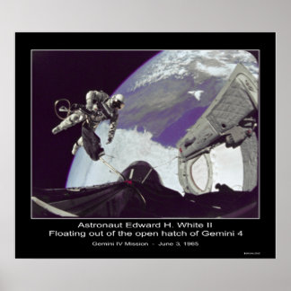 Edward H. White II - Floating out of Gemini 4 Poster
