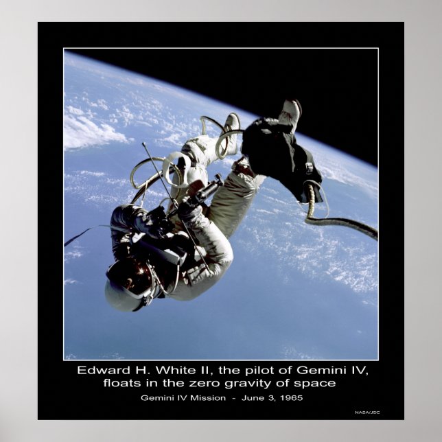 Edward H. White II floats in the Zero Gravity Poster (Front)