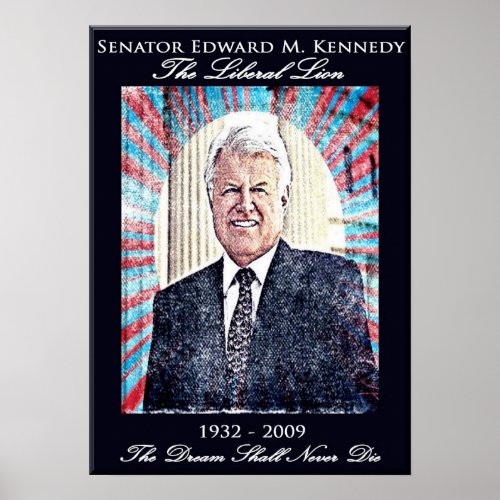 Edward Kennedy  Commemorative Poster