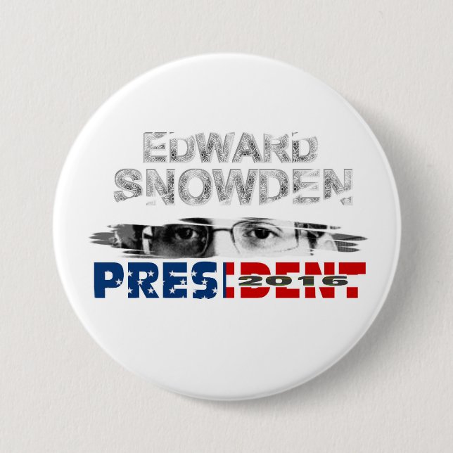 Edward Snowden President 2016 Button (Front)