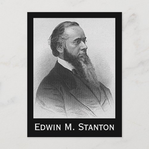 Edwin M Stanton Postcard