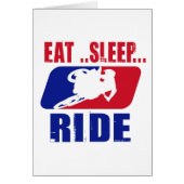 Eeat Sleep and ride (Front)