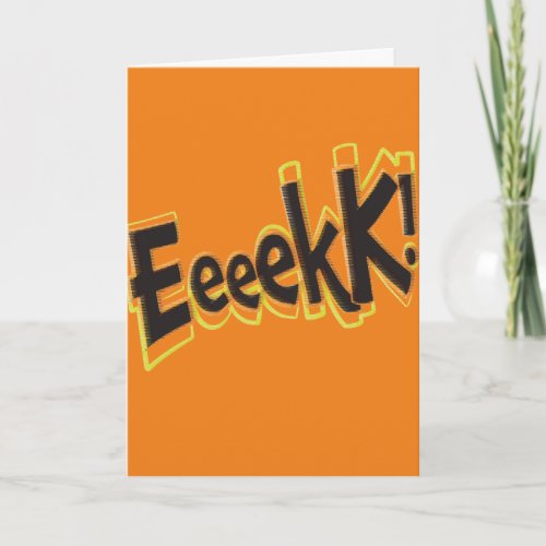 Eeeekk Greeting Card