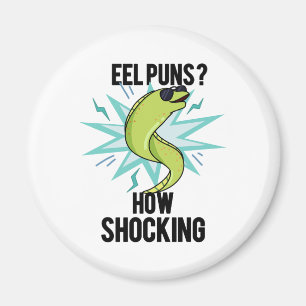 Eel Puns How Shocking Funny Animal Pun Magnet