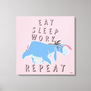 Eeyore   Eat Sleep Work Repeat 2 Canvas Print