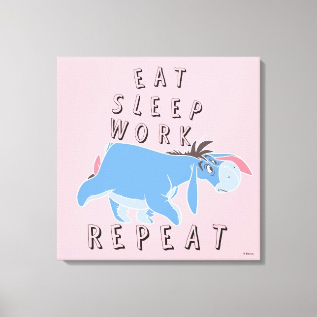 Eeyore | Eat Sleep Work Repeat 2 Canvas Print (Front)