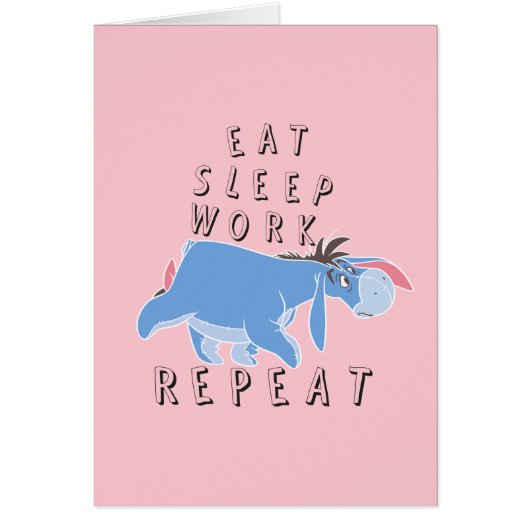 Eeyore | Eat Sleep Work Repeat Cards (Front)