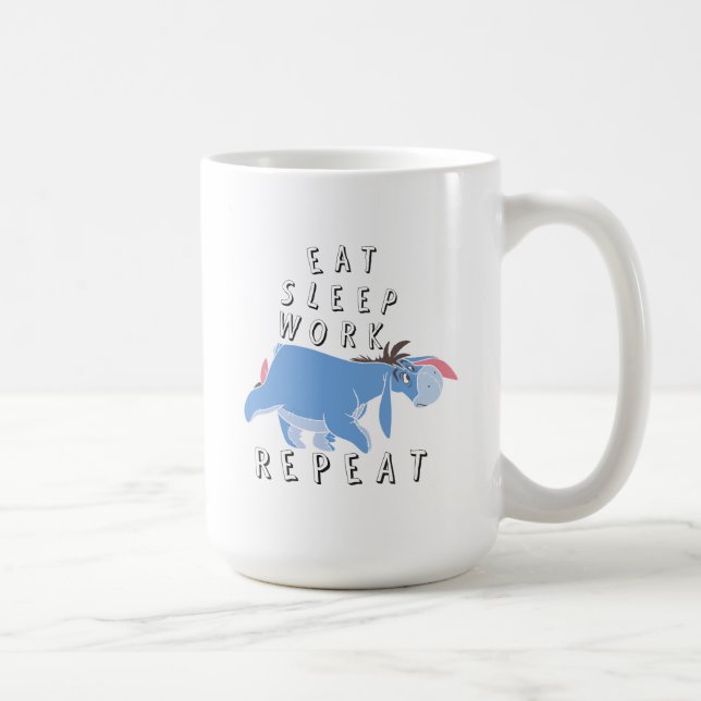 Eeyore | Eat Sleep Work Repeat Coffee Mug (Right)