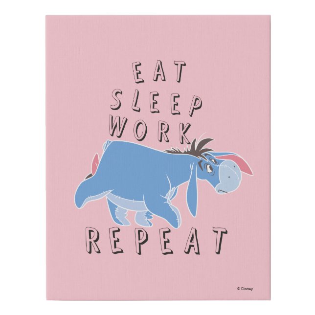Eeyore | Eat Sleep Work Repeat Faux Canvas Print (Front)