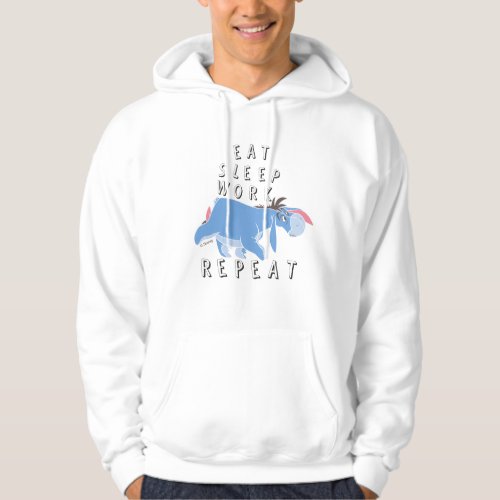 Eeyore  Eat Sleep Work Repeat Hoodie