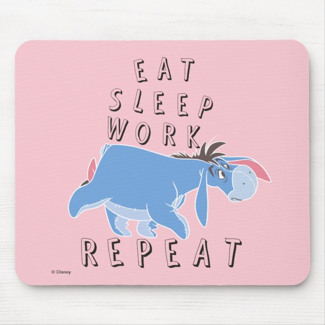 Eeyore | Eat Sleep Work Repeat Mouse Pad (Front)