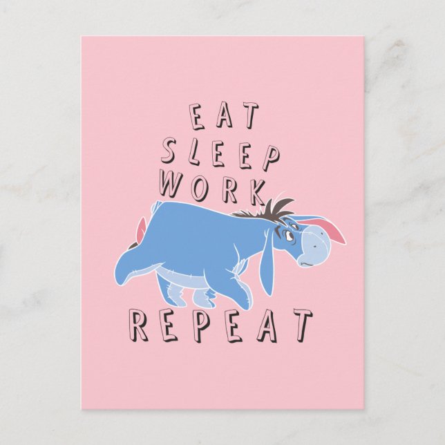 Eeyore | Eat Sleep Work Repeat Postcard (Front)