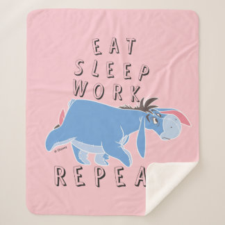 Eeyore | Eat Sleep Work Repeat Sherpa Blanket