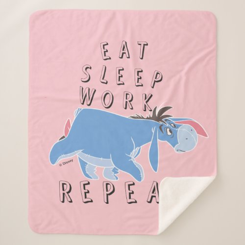 Eeyore  Eat Sleep Work Repeat Sherpa Blanket