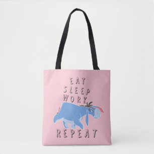 Eeyore Eat Sleep Work Repeat Tote Bag