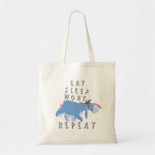 Eeyore  Eat Sleep Work Repeat Tote Bag
