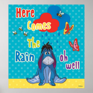Eeyore Here Comes the Rain Poster