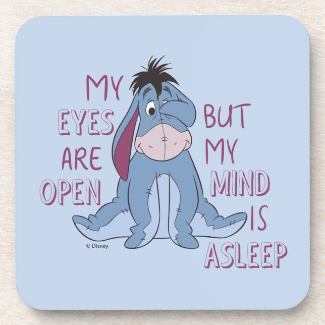 Eeyore | My Mind is Asleep Quote Beverage Coaster (Front)