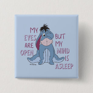 Eeyore   My Mind is Asleep Quote Button