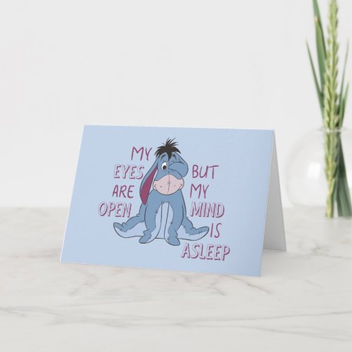 Eeyore  My Mind is Asleep Quote Card