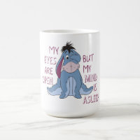 Eeyore | My Mind is Asleep Quote