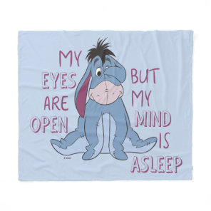 Eeyore | My Mind is Asleep Quote Fleece Blanket