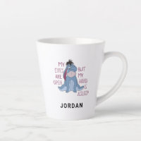 Eeyore | My Mind is Asleep Quote