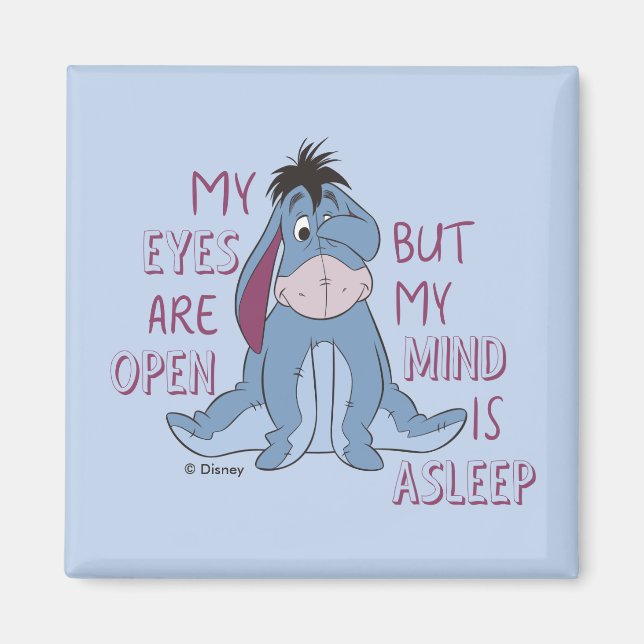 Eeyore | My Mind is Asleep Quote Magnet (Front)