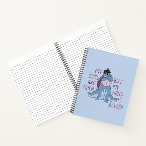 Eeyore  My Mind is Asleep Quote Notebook