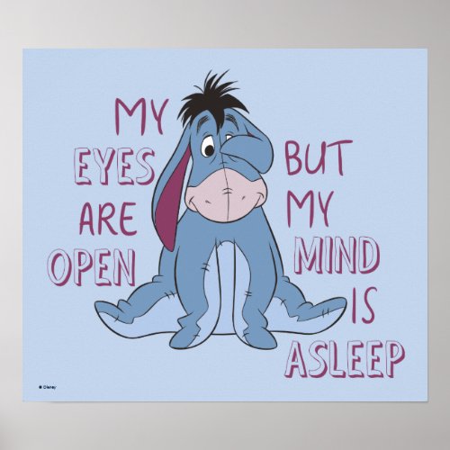 Eeyore  My Mind is Asleep Quote Poster