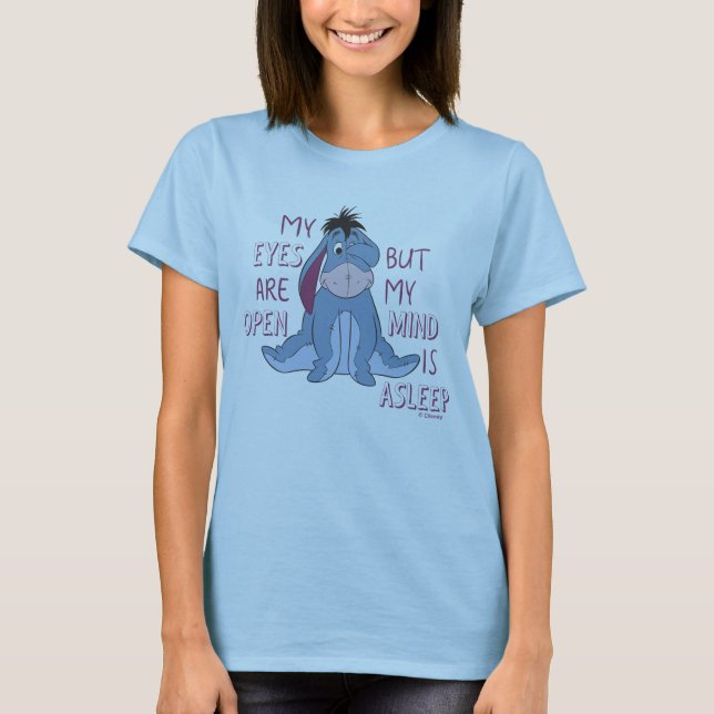 Eeyore | My Mind is Asleep Quote T-Shirt (Front)