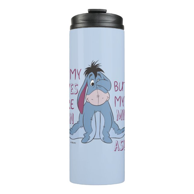 Eeyore | My Mind is Asleep Quote Thermal Tumbler (Front)