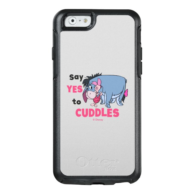 Eeyore | Say Yes to Cuddles Otterbox iPhone Case (Back)