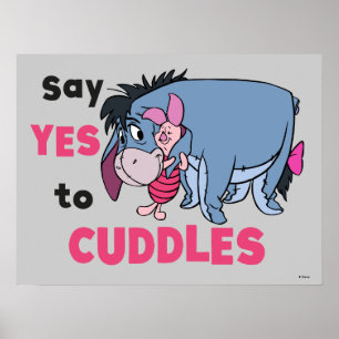 Eeyore   Say Yes to Cuddles Poster