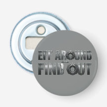 Eff Around and Find Out – Gunmetal.