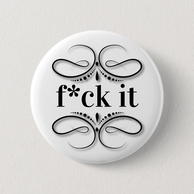 Eff It (cursing) Button (Front)