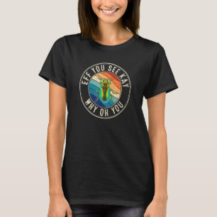 Eff You See Kay Retro 80s Beetle T-Shirt