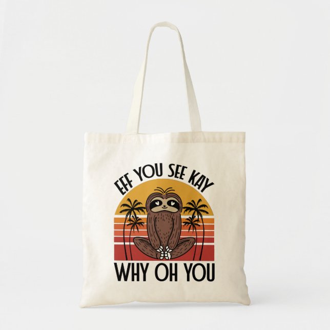 Eff You See Kay Why Oh You Funny Yogi Gift Panda Tote Bag (Front)