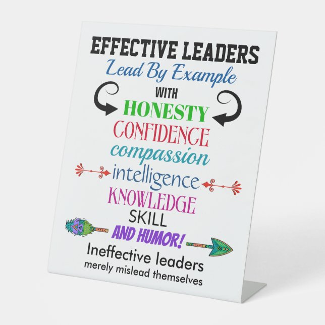 Effective Leaders - Humor Pedestal Sign (Front)