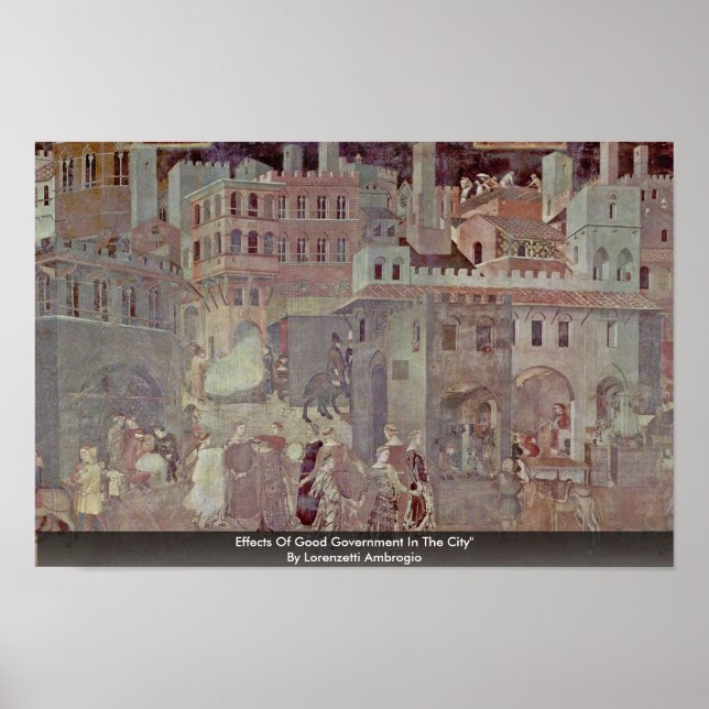 Effects Of Good Government In The City" Poster (Front)