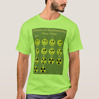 Effects of Radiation Over Time T-Shirt