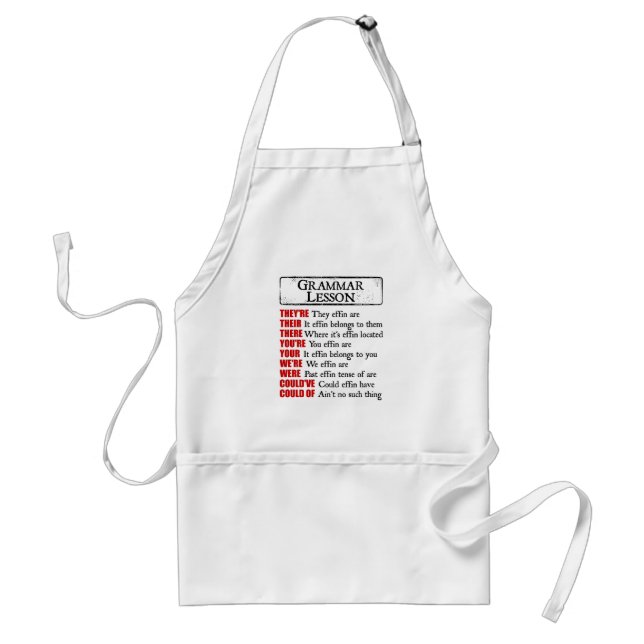 Effin Grammar Lesson Humor They're Their There Adult Apron (Front)