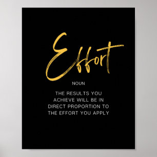 Effort Inspiring Quote Poster