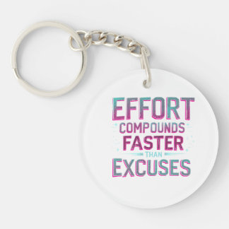 "Effort Over Excuses" Keychain