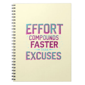 "Effort Over Excuses" Notebook