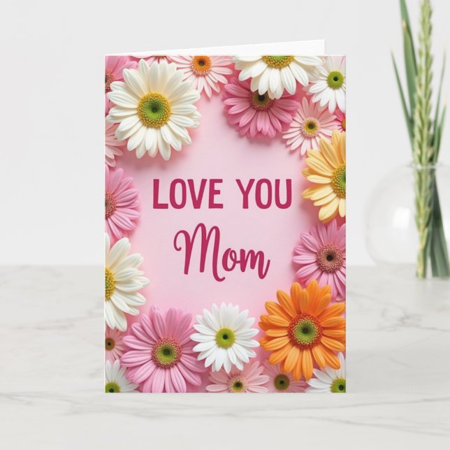 Effusive Love You Mom Card (Front)