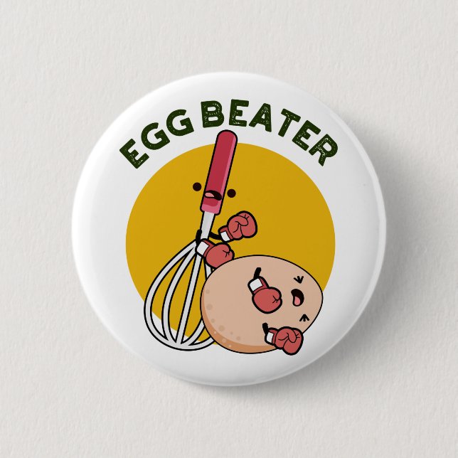 Egg Beater Funny Boxing Pun  Button (Front)