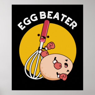 Egg Beater Funny Boxing Pun Dark BG Poster